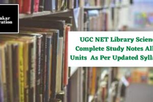 UGC NET Library Science Study Notes