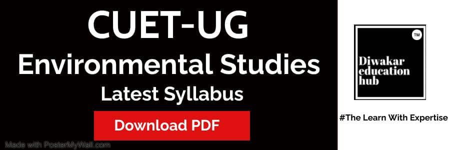 CUET UG Environmental Stduies Latest Syllabus